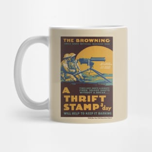 WWI Browning Gun Advertisement for Thrift Stamps Mug